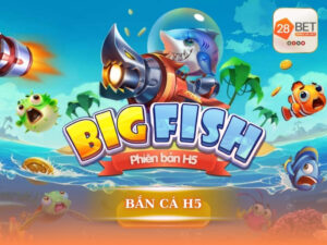 Bắn cá H5 là gì? Giải mã cơn sốt "chơi game không cần tải"